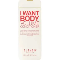 Eleven Australia I Want Body Volume Conditioner 300ml